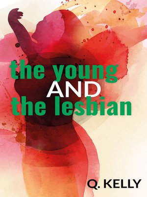 cover image of The Young and the Lesbian
